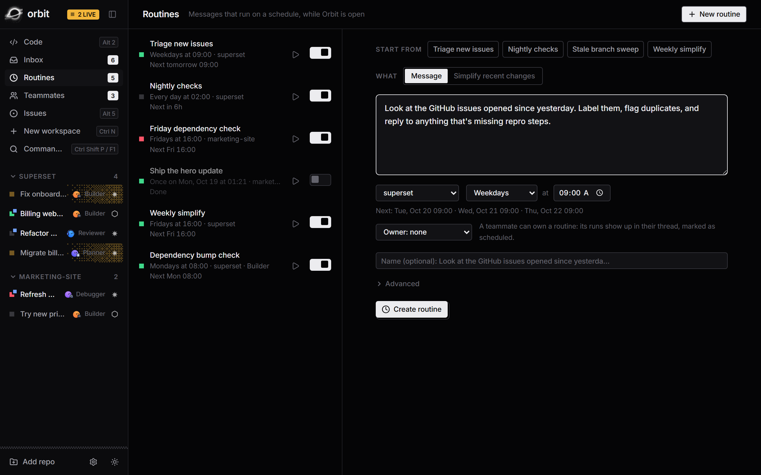 Orbit routine editor with a prompt, schedule and templates.
